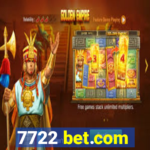 7722 bet.com